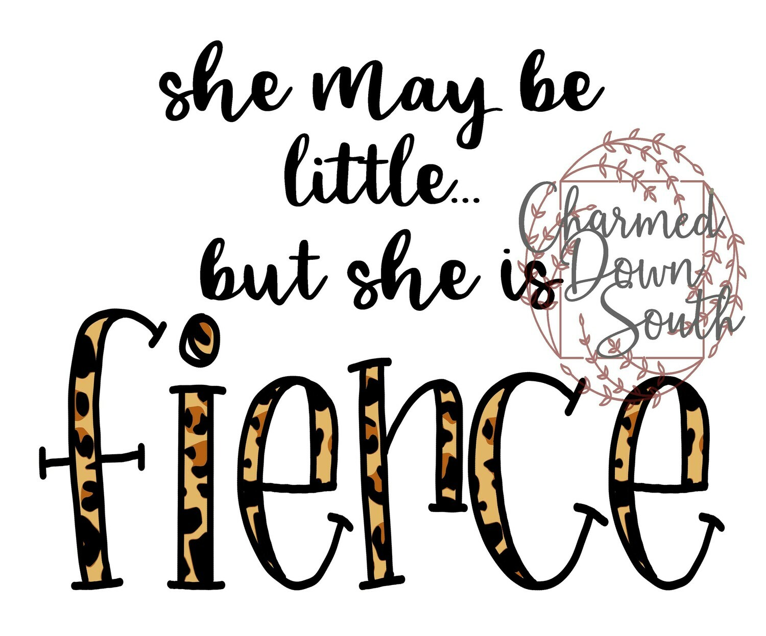 She may be little but she is Fierce Digital Design
