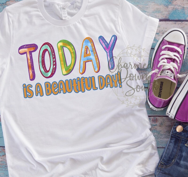 Today is a beautiful day Digital Design