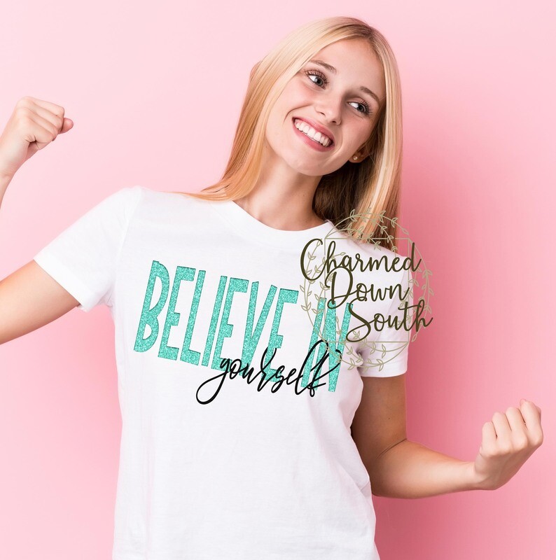 Believe in yourself mint Digital Design