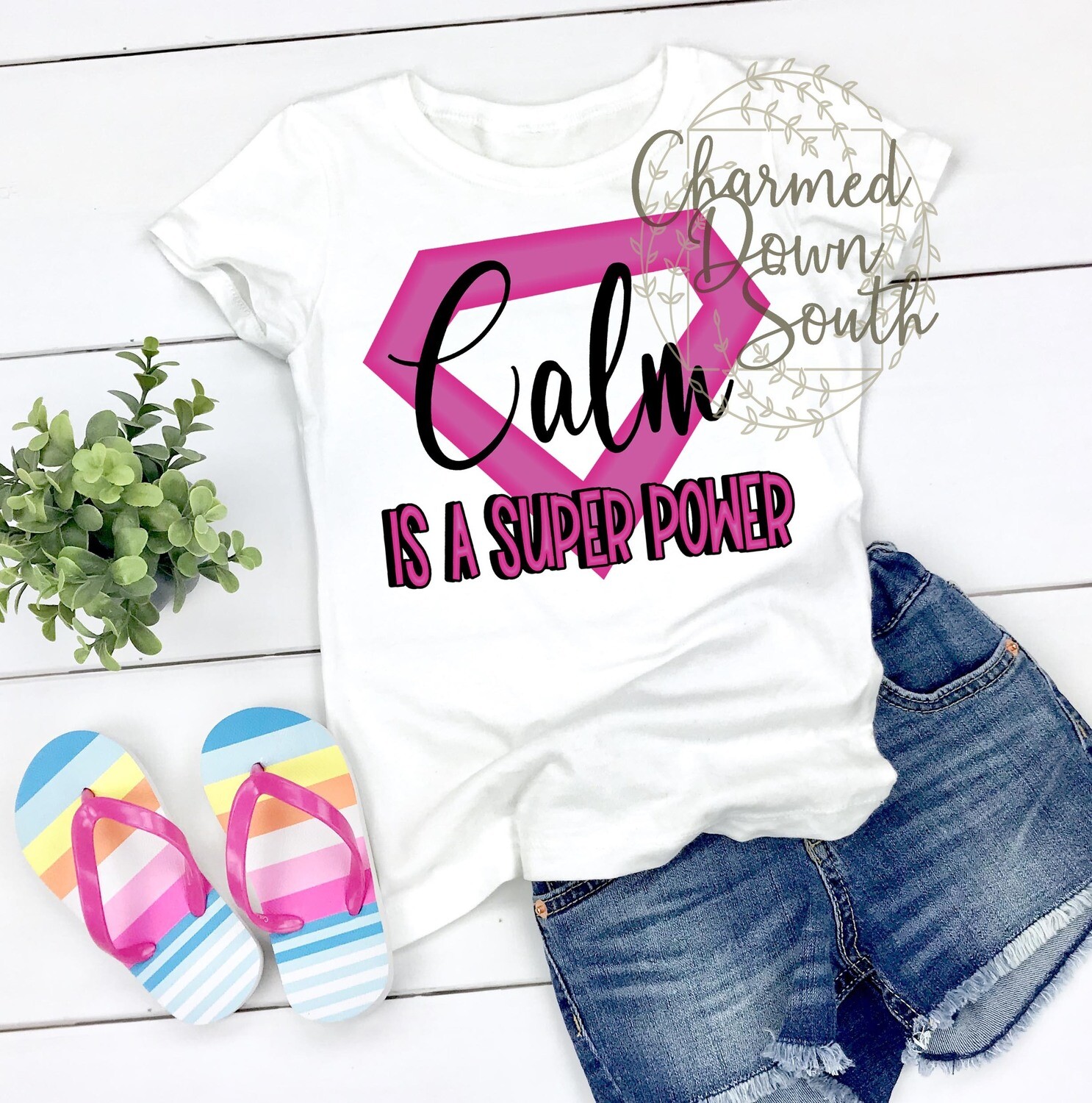 Calm in my superpower Pink Digital Design