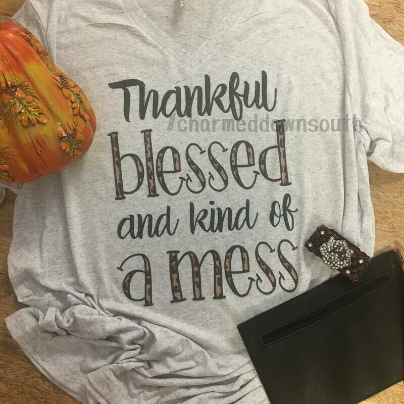Thankful Blessed Kind of a Mess Digital Design