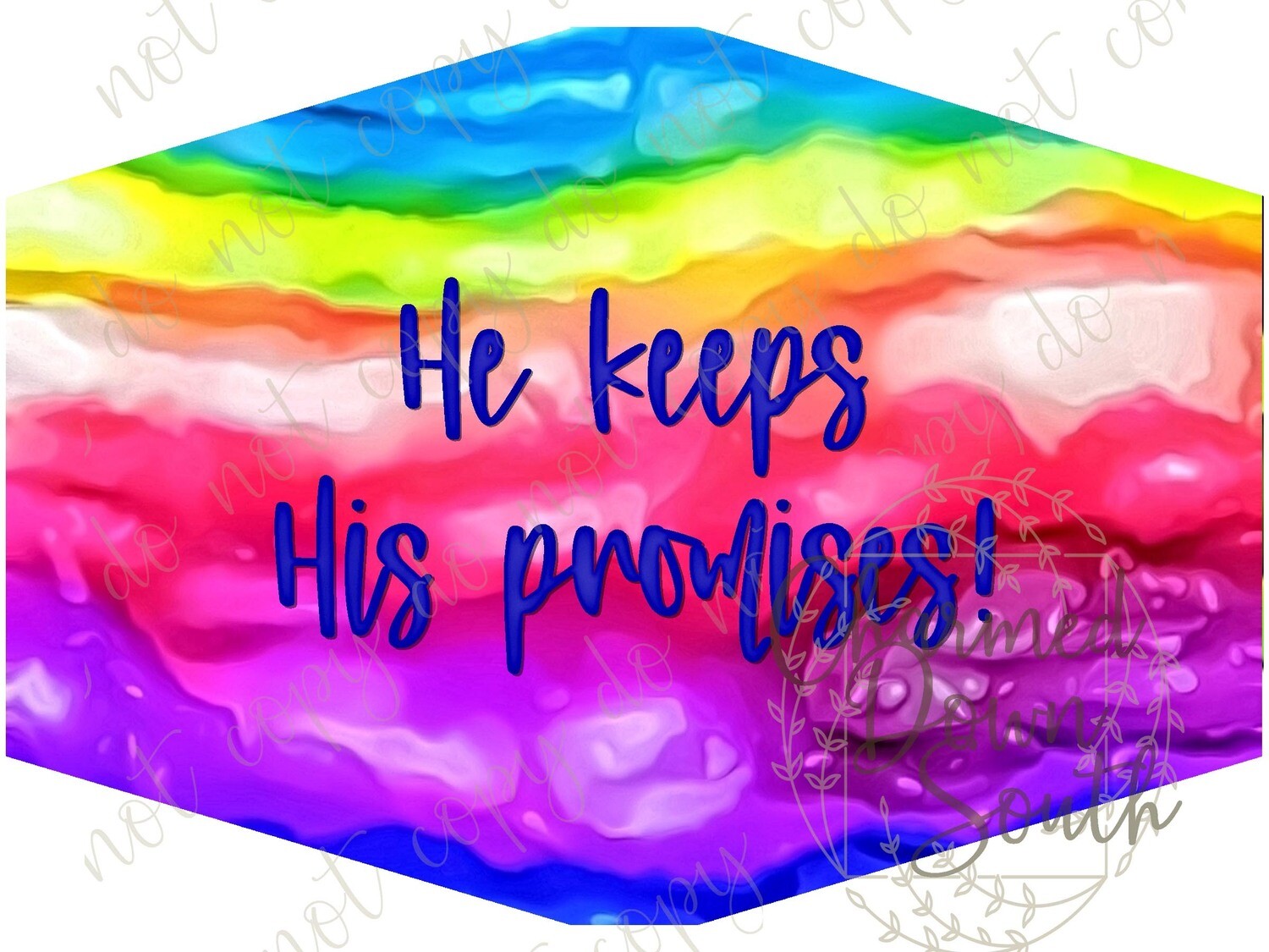 Rainbow He keeps His Promises!  with and without text Digital Design