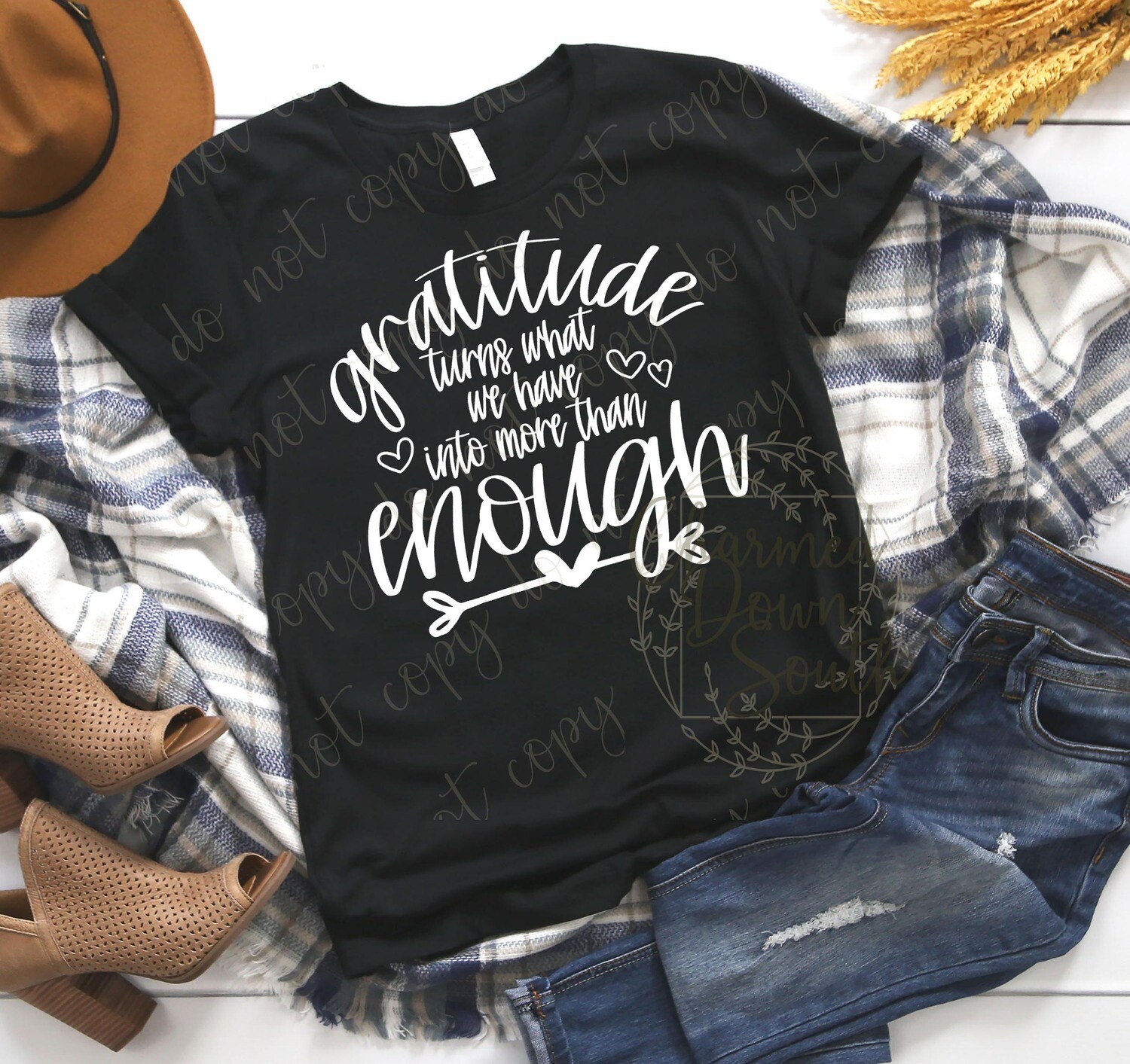 Gratitude turns what we have into more than enough Screen Print Transfers White Ink RTS
