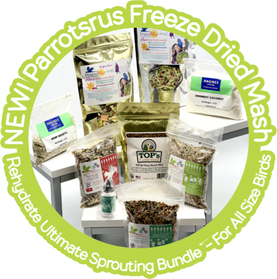 NEW! Parrotsrus Mash -- Rehydrate Ultimate Sprouting Bundle
