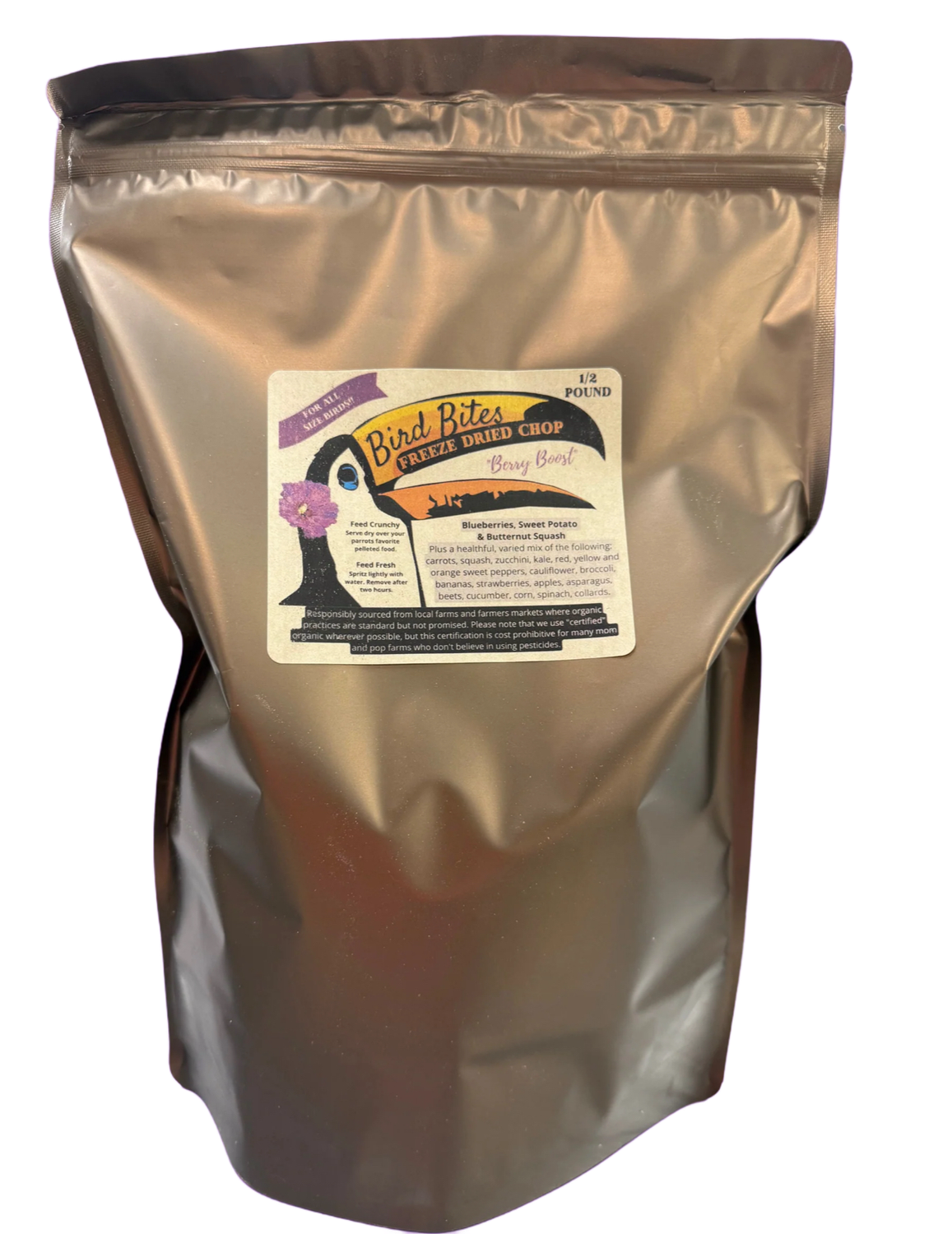 BULK Bag Bird Bites Freeze Dried Chop 1/2 Pound - Berry Boost Blend - Two cups of epic freeze dried chop. May be served dry or spritzed with water for a delicious, fresh serve. BULK Bag Bird Bites Freeze Dried Chop 1/2 Pound - Berry Boost Blend - Two cups of epic freeze dried chop. May be served dry or spritzed with water for a delicious, fresh serve.