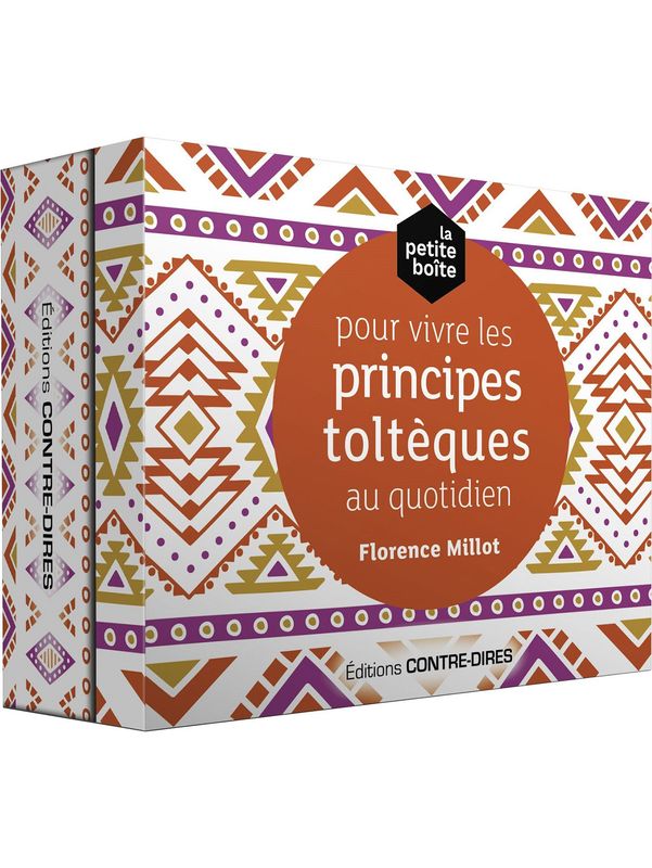 petite boîte pour vivre les principes toltèques au quotidien