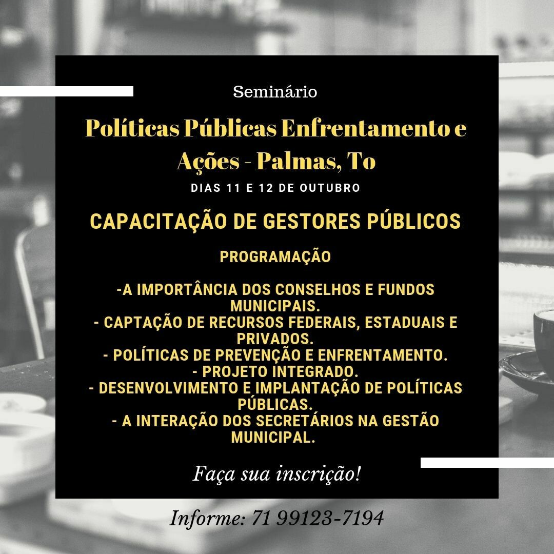Seminário - Politicas Públicas Enfrentamento e Ações - Palmas, To