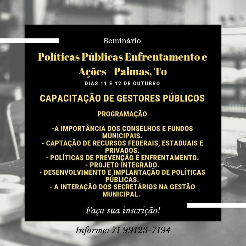 Seminário - Politicas Públicas Enfrentamento e Ações - Palmas, To