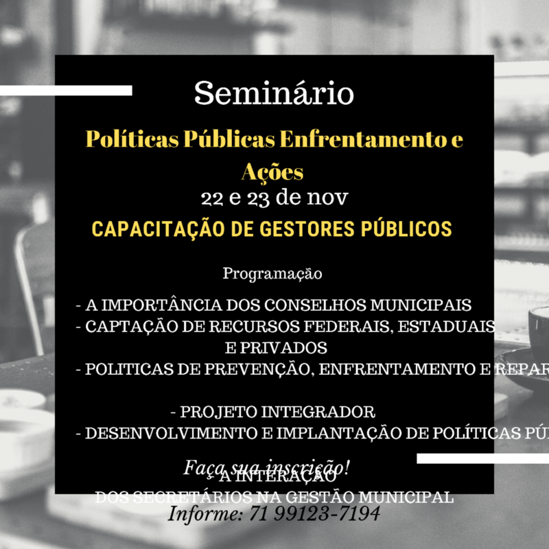 Seminário - Políticas Públicas Enfrentamento e Ações - Vitória do Espírito Santo 
