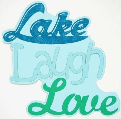 Lake Laugh Love
