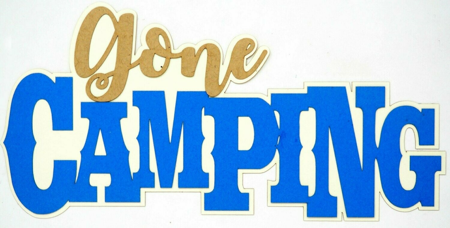Gone Camping