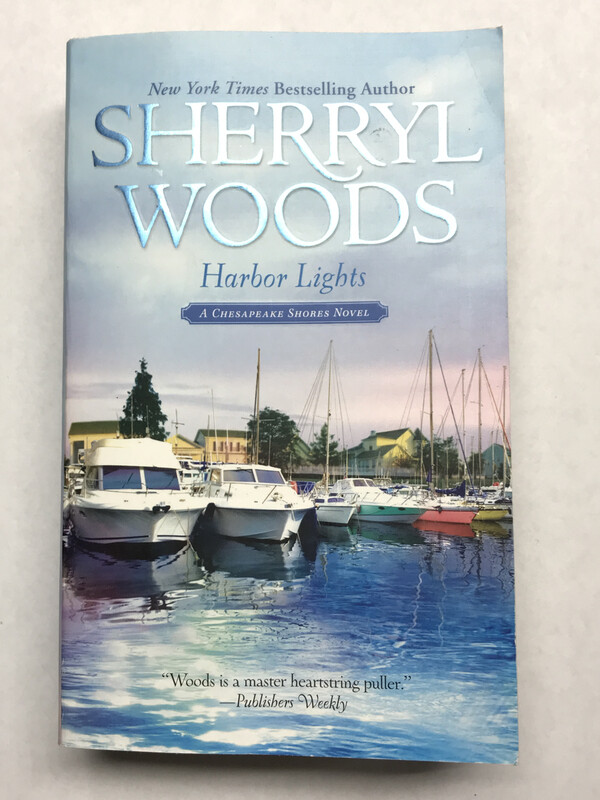 Sherryl Woods Harbor Lights A Chesapeake Shores Novel Book New York Times Bestselling Author