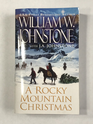 A Rocky Mountain Christmas Book by William W. Johnstone With J.A. Johnstone