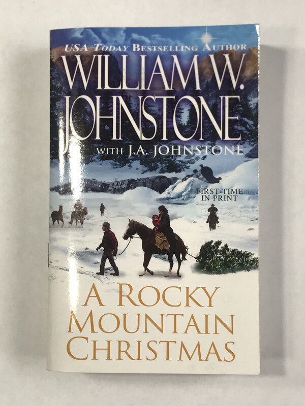 A Rocky Mountain Christmas Book by William W. Johnstone With J.A. Johnstone