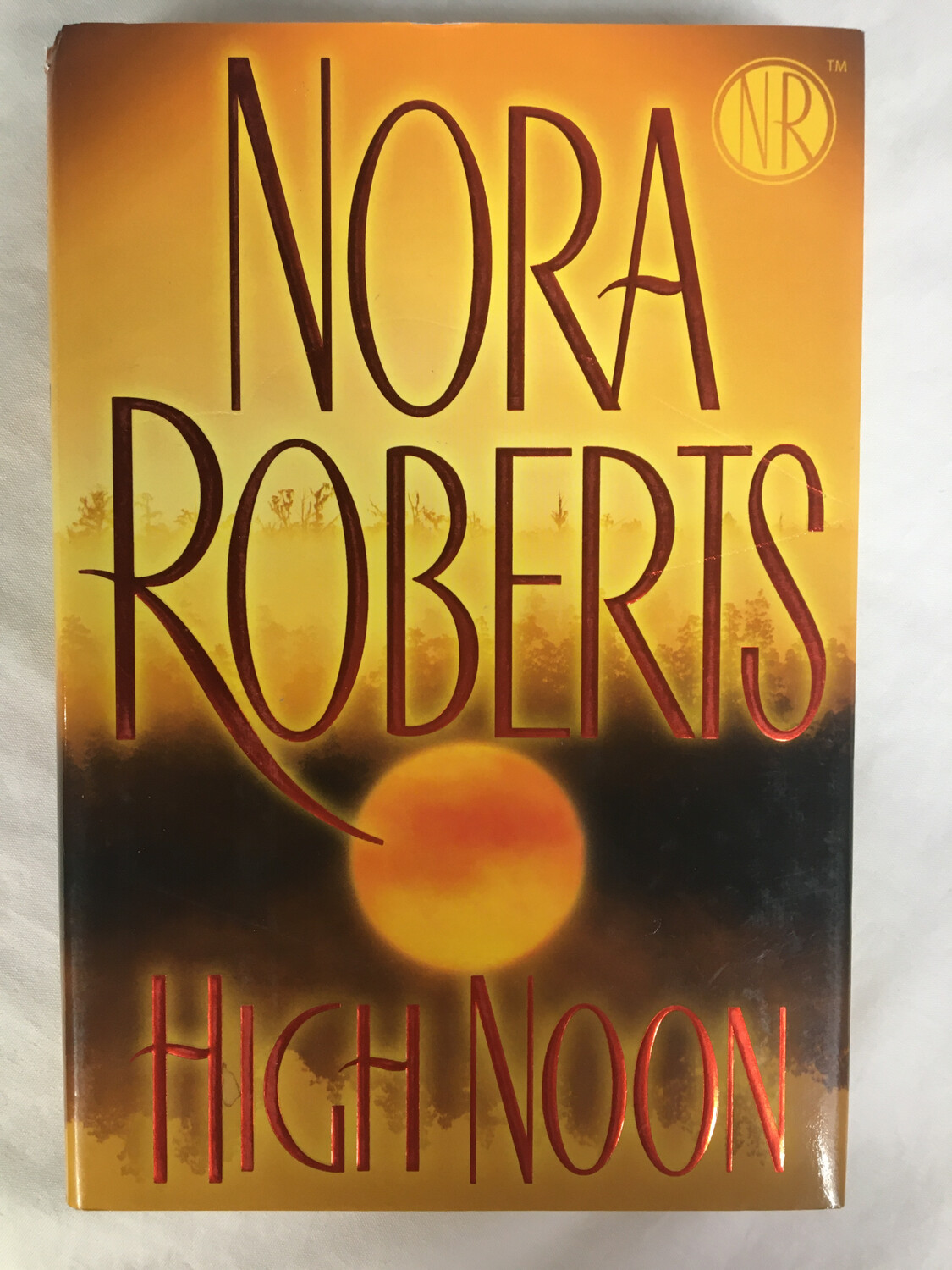 High Noon by Nora Roberts