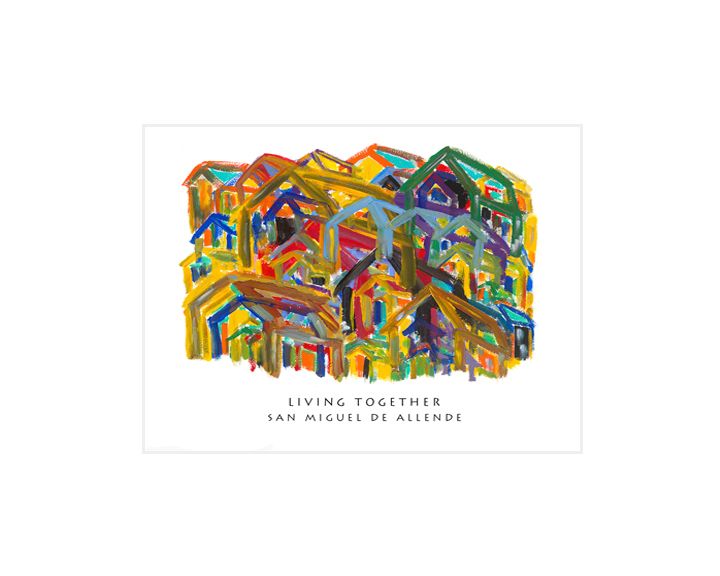 5&quot; LIVING TOGETHER, SAN MIGUEL DE ALLENDE, MATTED,  SIGNED SOUVENIR PRINT