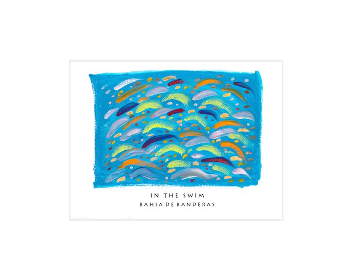 5&quot; IN THE SWIM, BAHIA DE BANDERAS, MATTED,  SIGNED SOUVENIR PRINT