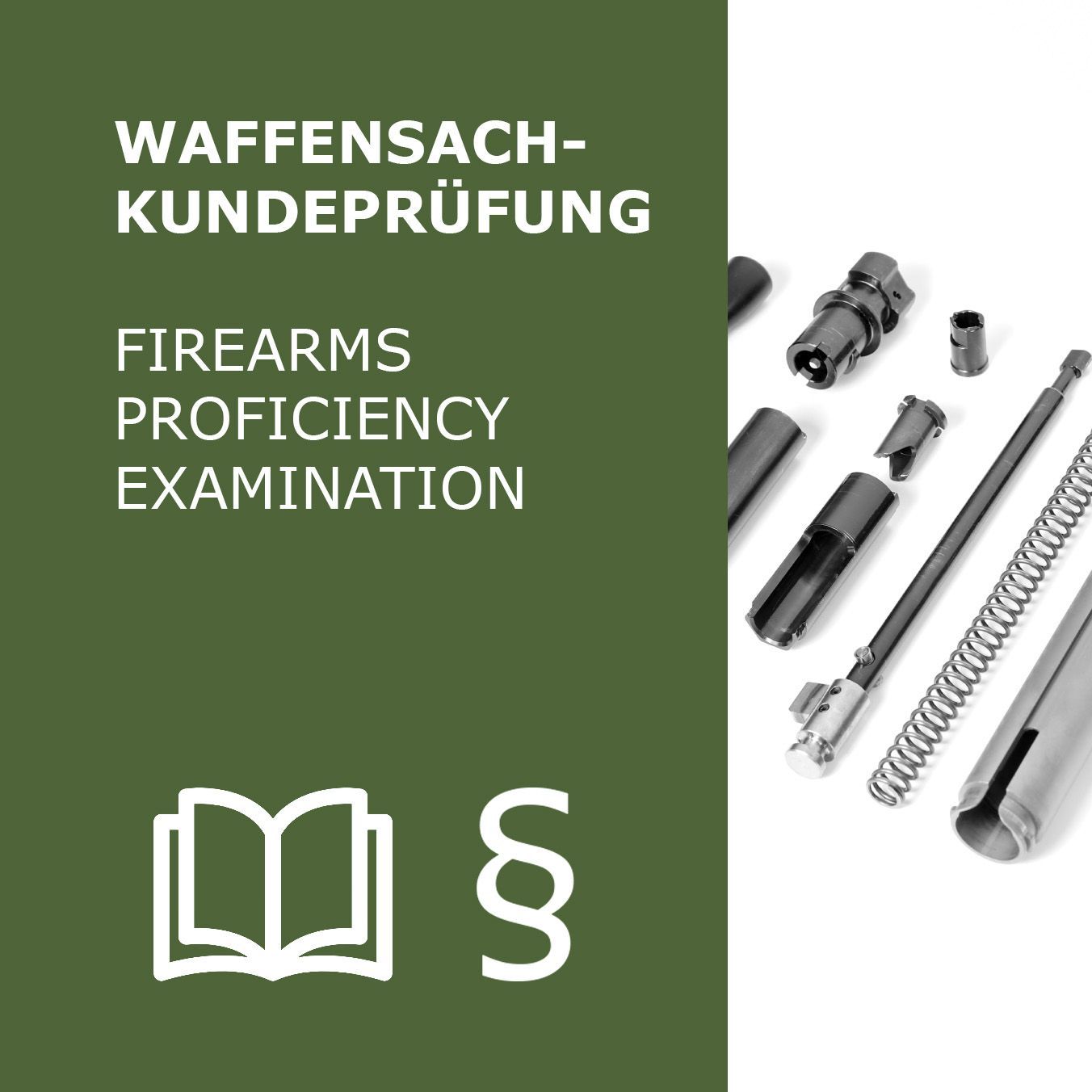 Waffensachkundeprüfung (theoretisch & praktisch) AT §5 WaffG