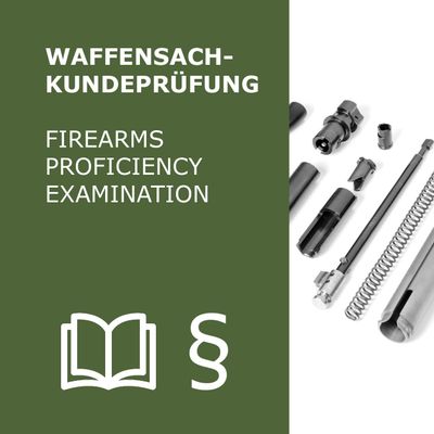 Waffensachkundeprüfung (theoretisch & praktisch) AT §5 WaffG
