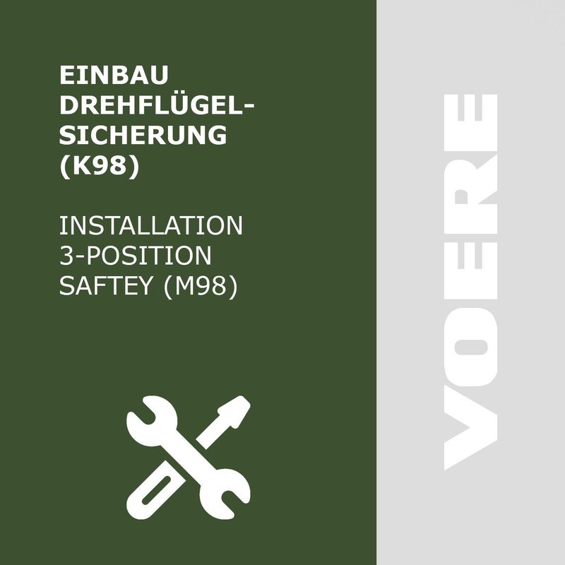 Einbau Drehflügelsicherung mit Hebelsicherung (K98)
