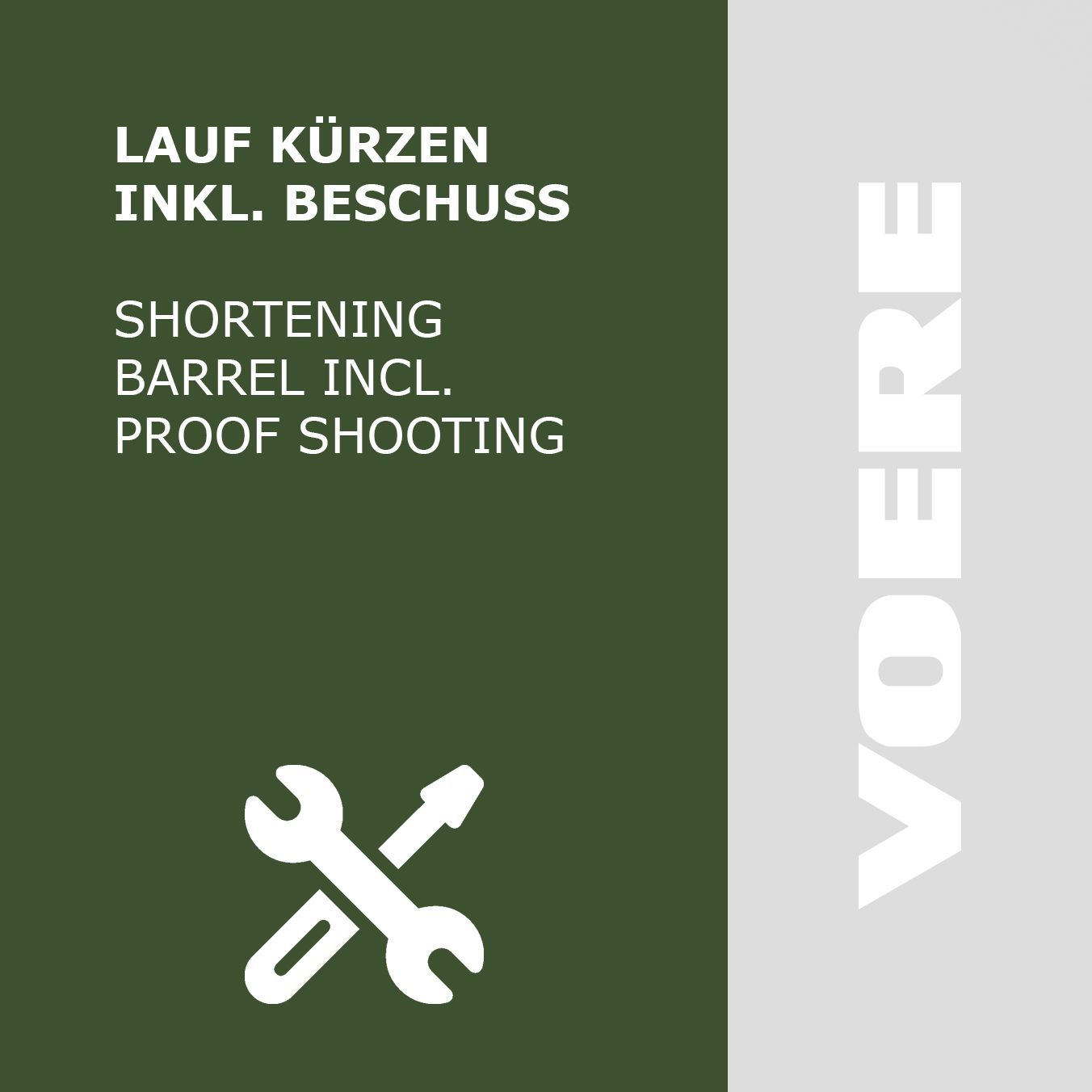 Lauf kürzen inkl. Beschuss