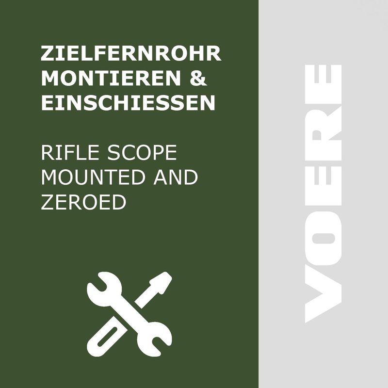 Zielfernrohr montieren und einschießen