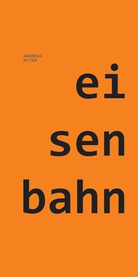 EISENBAHN. Ein Buch von A. Ritter.