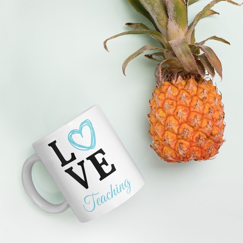 &#39;Love Teaching&#39; Mug