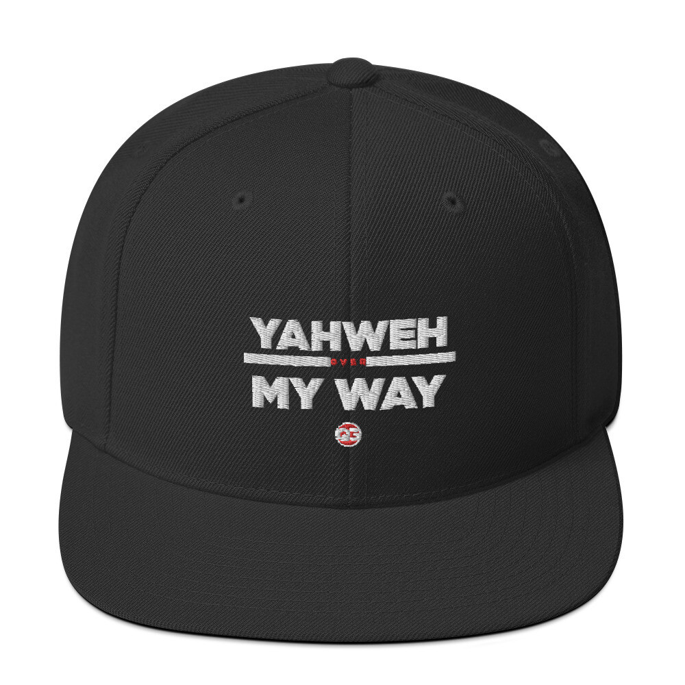 YAHWEH OVER MYWAY - Snapback Hat
