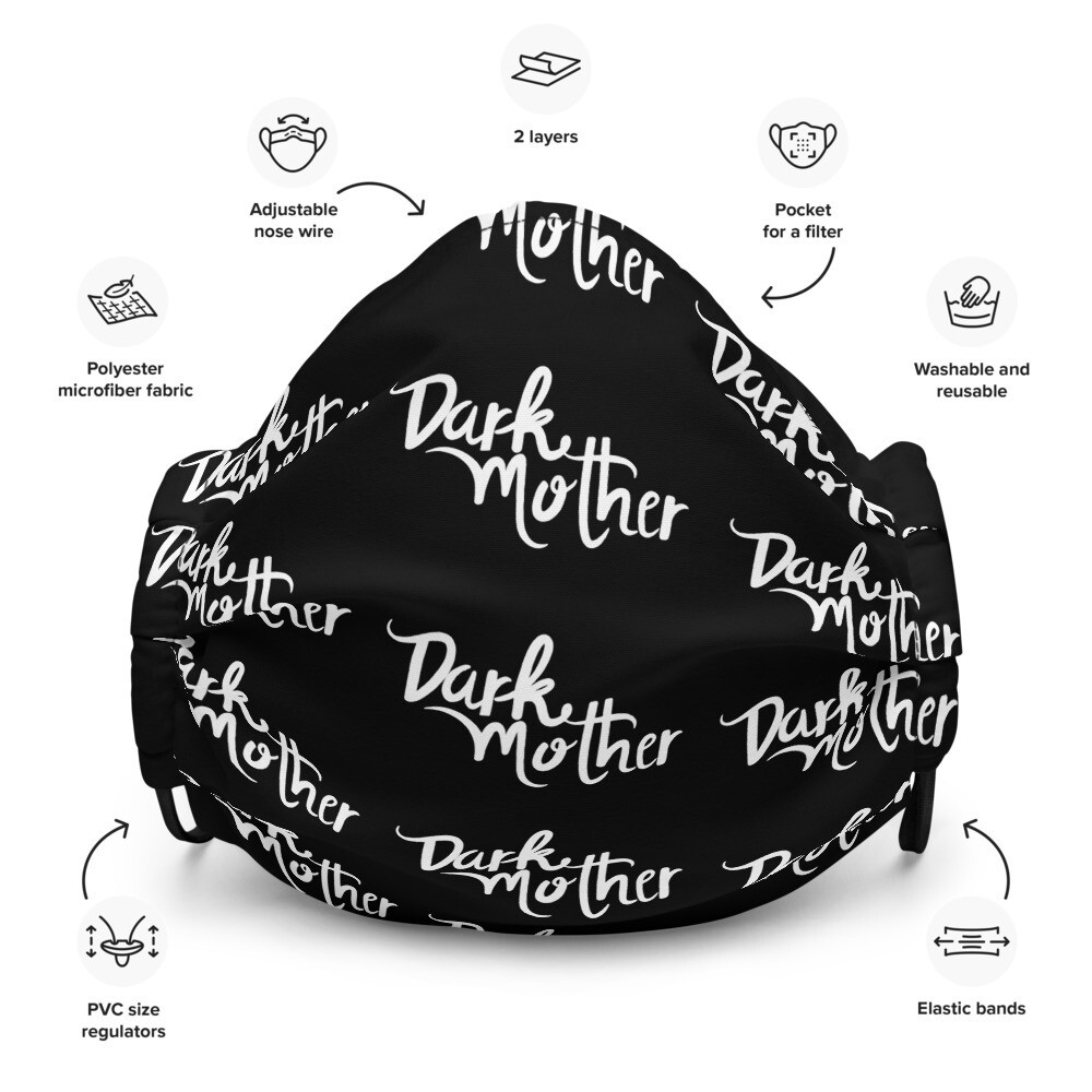 Dark Mother Face Mask Dark Mother Face Mask