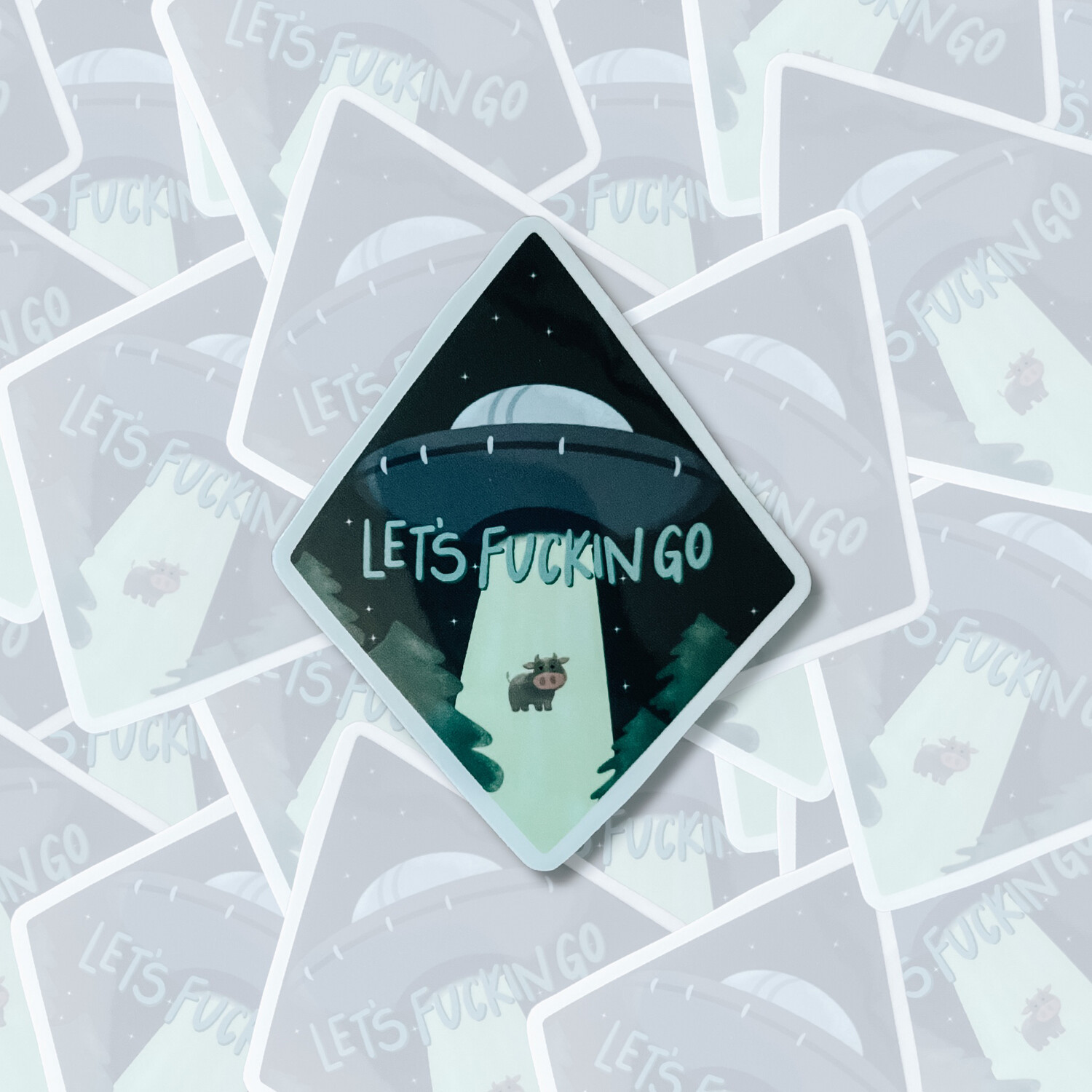 Transparent Backing | Let's Fucking Go UFO Sticker