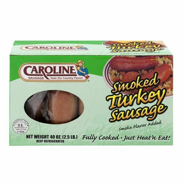 Caroline Sausages (pork casings)     Smoked Turkey Sausage