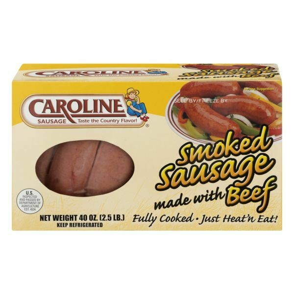Caroline Sausages (pork casings)     Smoked Sausage with Beef