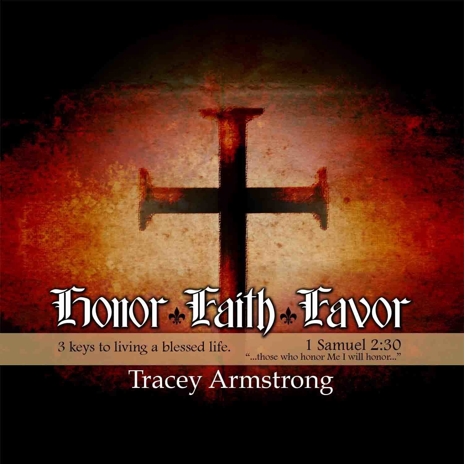 Honor, Faith and Favor Set 1 (Download)