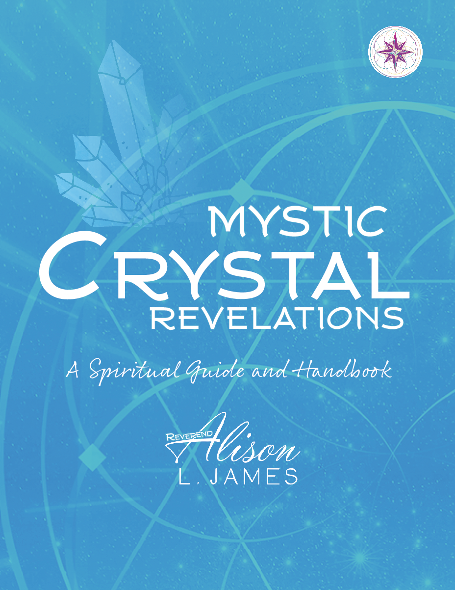 Mystic Crystal Revelations, A Spiritual Guide and Handbook eBook