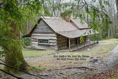 Forest Log Cabin Scripture Fine Art Photograph Print