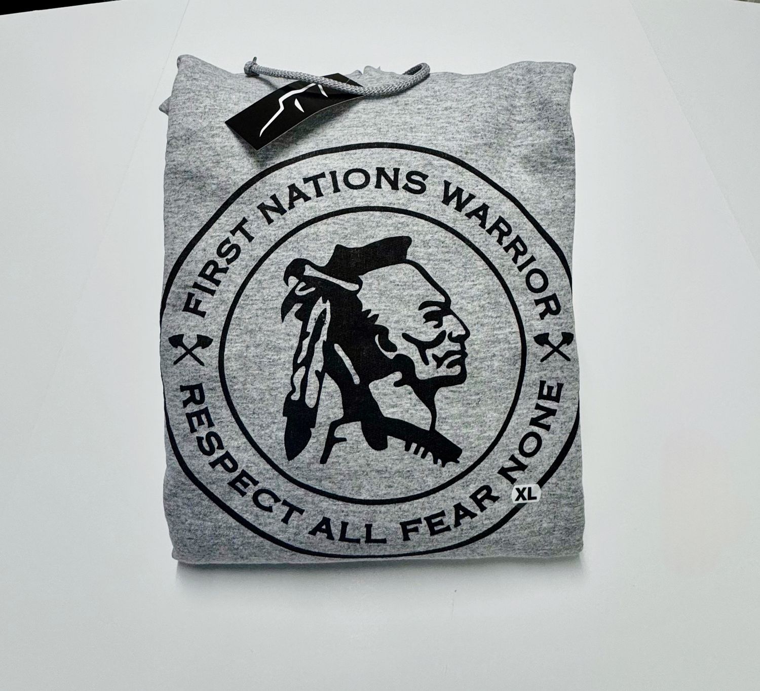 First Nations Warrior hoodie- Respect All Fear None- grey