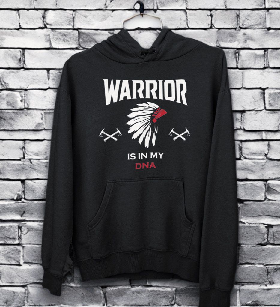 Warrior is in my dna - Hoodie