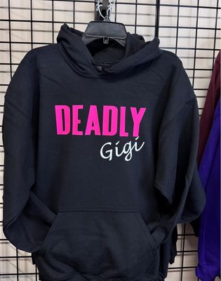 Deadly Gigi - Hoodie (choose color)