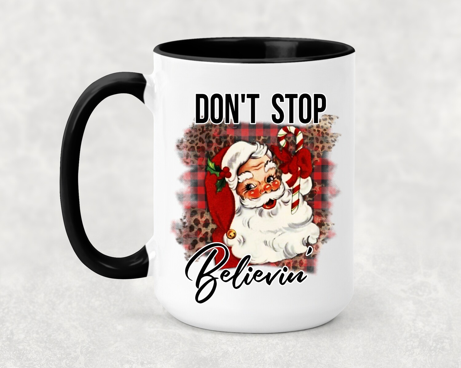 DON&#39;T STOP BELIEVING MUG