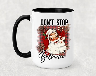 DON&#39;T STOP BELIEVING MUG