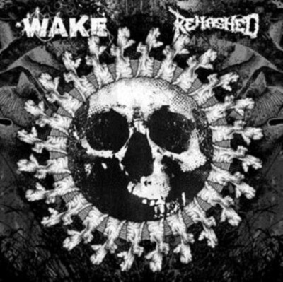Wake / Rehashed