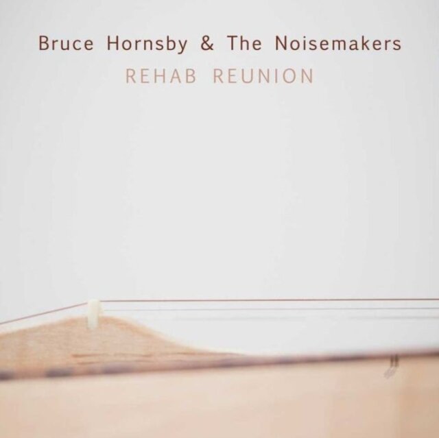 Bruce Hornsby & Noisemakers