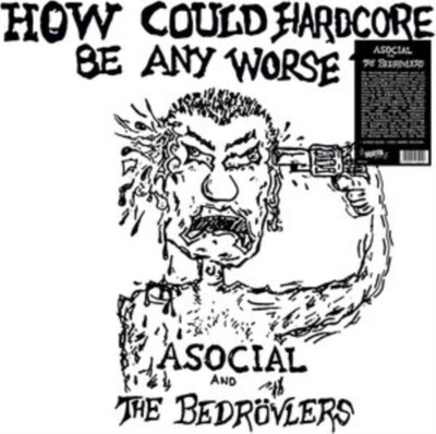 Asocial & The Bedrovlers