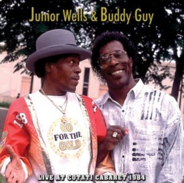 Junior Wells & Buddy Guy