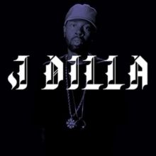 J Dilla