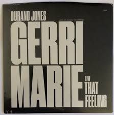 Durand Jones / Gerri Marie