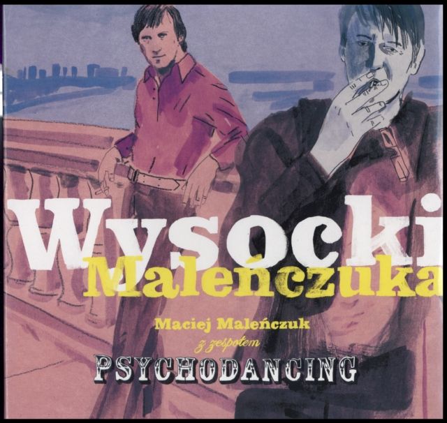Maciej Malenczuk Z Zespolem Psychodancing