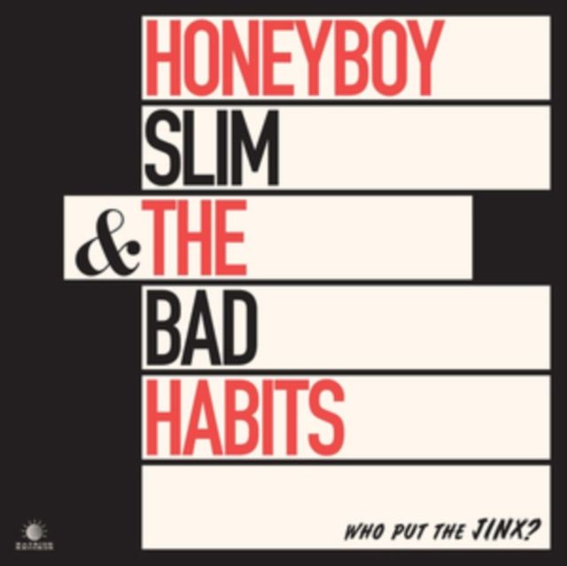 Honeyboy Slim & The Bad Habits