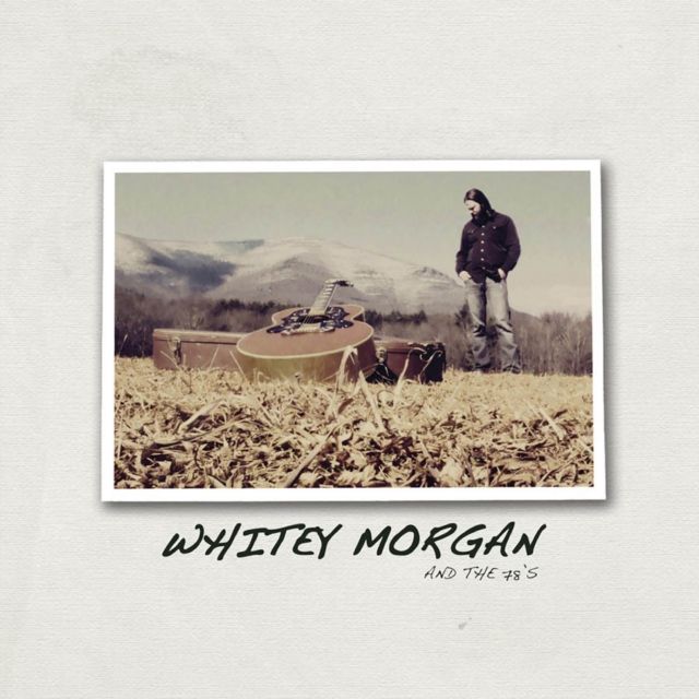 Whitey Morgan & The 78S